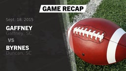 Recap: Gaffney  vs. Byrnes  2015