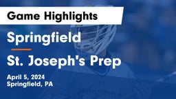 Springfield  vs St. Joseph's Prep  Game Highlights - April 5, 2024