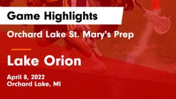 Orchard Lake St. Mary's Prep vs Lake Orion  Game Highlights - April 8, 2022