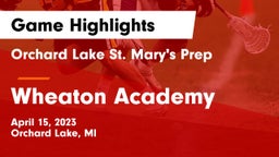 Orchard Lake St. Mary's Prep vs Wheaton Academy  Game Highlights - April 15, 2023