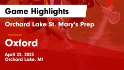 Orchard Lake St. Mary's Prep vs Oxford  Game Highlights - April 22, 2023