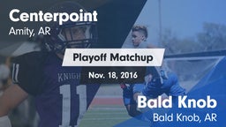 Matchup: Centerpoint High vs. Bald Knob  2016
