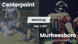 Matchup: Centerpoint High vs. Murfreesboro  2017