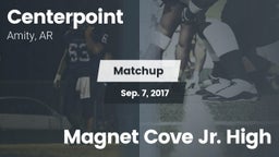 Matchup: Centerpoint High vs. Magnet Cove Jr. High 2017
