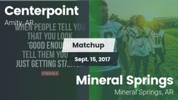 Matchup: Centerpoint High vs. Mineral Springs  2017