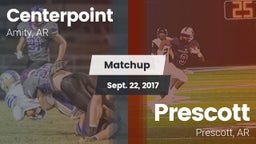 Matchup: Centerpoint High vs. Prescott  2017