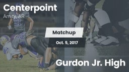 Matchup: Centerpoint High vs. Gurdon Jr. High 2017