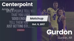 Matchup: Centerpoint High vs. Gurdon  2017