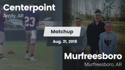 Matchup: Centerpoint High vs. Murfreesboro  2018