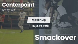 Matchup: Centerpoint High vs. Smackover  2018