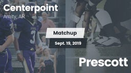 Matchup: Centerpoint High vs. Prescott  2019