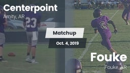 Matchup: Centerpoint High vs. Fouke  2019