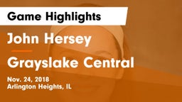 John Hersey  vs Grayslake Central  Game Highlights - Nov. 24, 2018