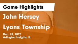 John Hersey  vs Lyons Township  Game Highlights - Dec. 28, 2019