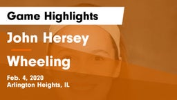 John Hersey  vs Wheeling  Game Highlights - Feb. 4, 2020