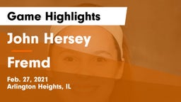 John Hersey  vs Fremd  Game Highlights - Feb. 27, 2021