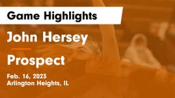 John Hersey  vs Prospect  Game Highlights - Feb. 16, 2023
