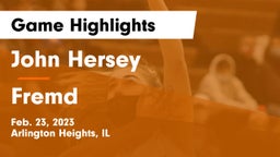 John Hersey  vs Fremd  Game Highlights - Feb. 23, 2023