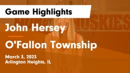 John Hersey  vs O'Fallon Township  Game Highlights - March 3, 2023