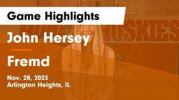 John Hersey  vs Fremd  Game Highlights - Nov. 28, 2023