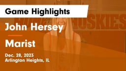 John Hersey  vs Marist  Game Highlights - Dec. 28, 2023