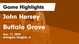 John Hersey  vs Buffalo Grove  Game Highlights - Jan. 11, 2024