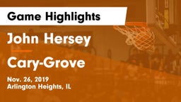 John Hersey  vs Cary-Grove  Game Highlights - Nov. 26, 2019