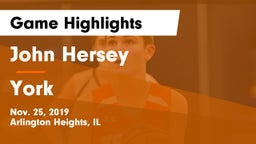 John Hersey  vs York  Game Highlights - Nov. 25, 2019