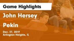 John Hersey  vs Pekin Game Highlights - Dec. 27, 2019
