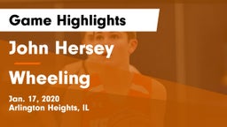 John Hersey  vs Wheeling  Game Highlights - Jan. 17, 2020