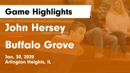 John Hersey  vs Buffalo Grove  Game Highlights - Jan. 30, 2020
