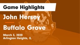 John Hersey  vs Buffalo Grove  Game Highlights - March 3, 2020