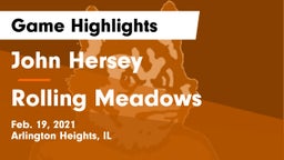 John Hersey  vs Rolling Meadows  Game Highlights - Feb. 19, 2021