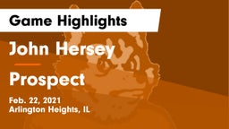 John Hersey  vs Prospect  Game Highlights - Feb. 22, 2021