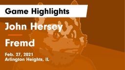 John Hersey  vs Fremd  Game Highlights - Feb. 27, 2021