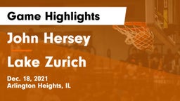 John Hersey  vs Lake Zurich  Game Highlights - Dec. 18, 2021