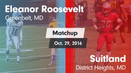 Matchup: Eleanor Roosevelt vs. Suitland  2016