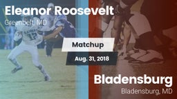 Matchup: Eleanor Roosevelt vs. Bladensburg  2018