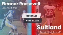 Matchup: Eleanor Roosevelt vs. Suitland  2019