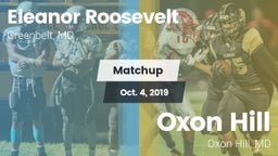 Matchup: Eleanor Roosevelt vs. Oxon Hill  2019