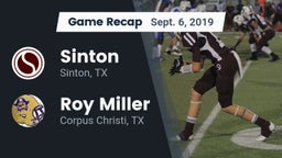 Recap: Sinton  vs. Roy Miller  2019