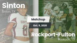 Matchup: Sinton  vs. Rockport-Fulton  2020