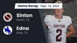 Recap: Sinton  vs. Edna  2022