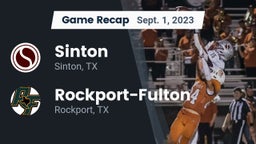 Recap: Sinton  vs. Rockport-Fulton  2023