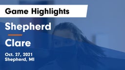 Shepherd  vs Clare  Game Highlights - Oct. 27, 2021