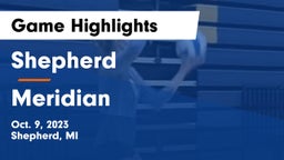 Shepherd  vs Meridian  Game Highlights - Oct. 9, 2023
