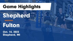 Shepherd  vs Fulton Game Highlights - Oct. 14, 2023