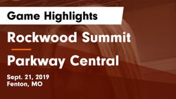 Rockwood Summit  vs Parkway Central  Game Highlights - Sept. 21, 2019