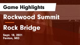 Rockwood Summit  vs Rock Bridge  Game Highlights - Sept. 18, 2021