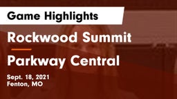 Rockwood Summit  vs Parkway Central  Game Highlights - Sept. 18, 2021